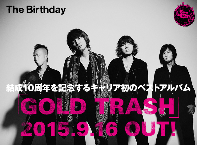 The Birthday BEST ALBUM GOLD TRASH 2015.9.16 OUT!