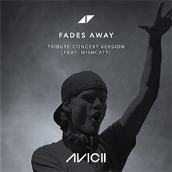 「Fades Away- Tribute Concert Version feat. MishCatt」