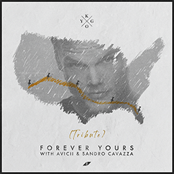 「Forever Yours (Avicii Tribute)」