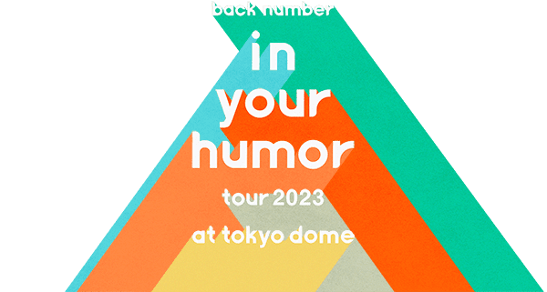 back number – Live Blu-ray & DVD『in your humor tour 2023 at 東京 
