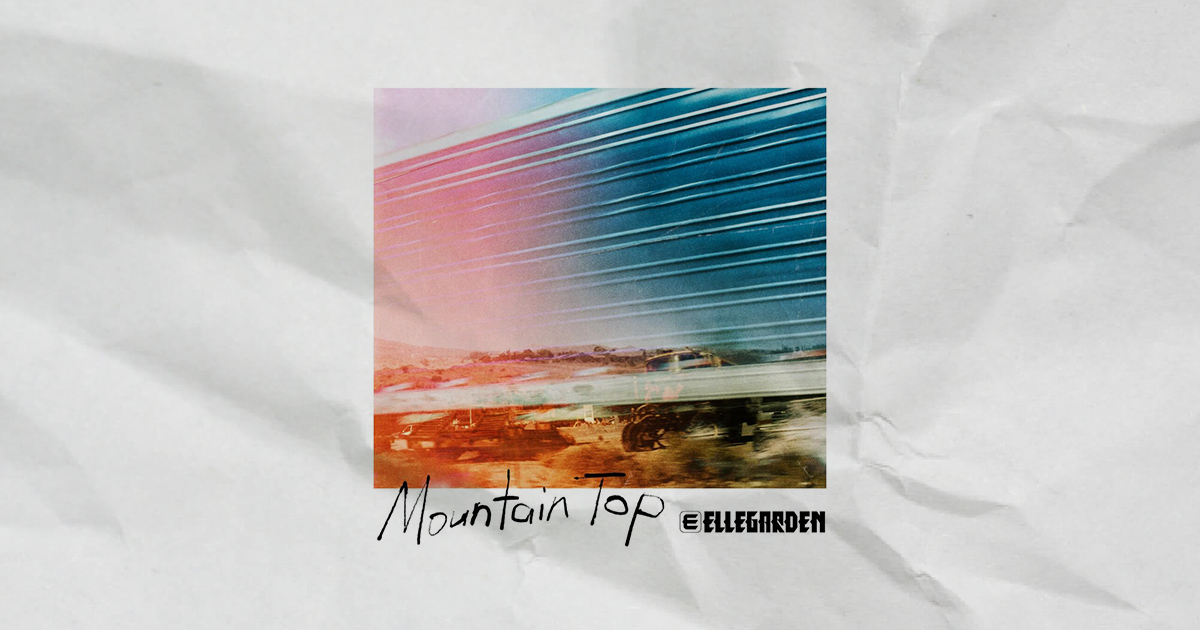 ELLEGARDEN ‐ Mountain Top