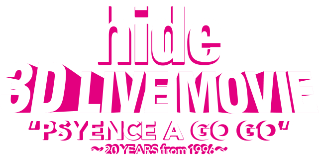 3D LIVE MOVIE “PSYENCE A GO GO” ～20 years from 1996～