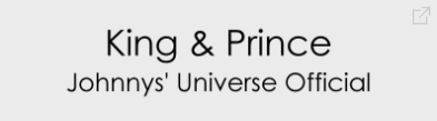 King & Prince Johnnys&rsquo ; Universe Official