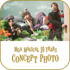 MGA MAGICAL 10 YEARS CONCEPT PHOTO