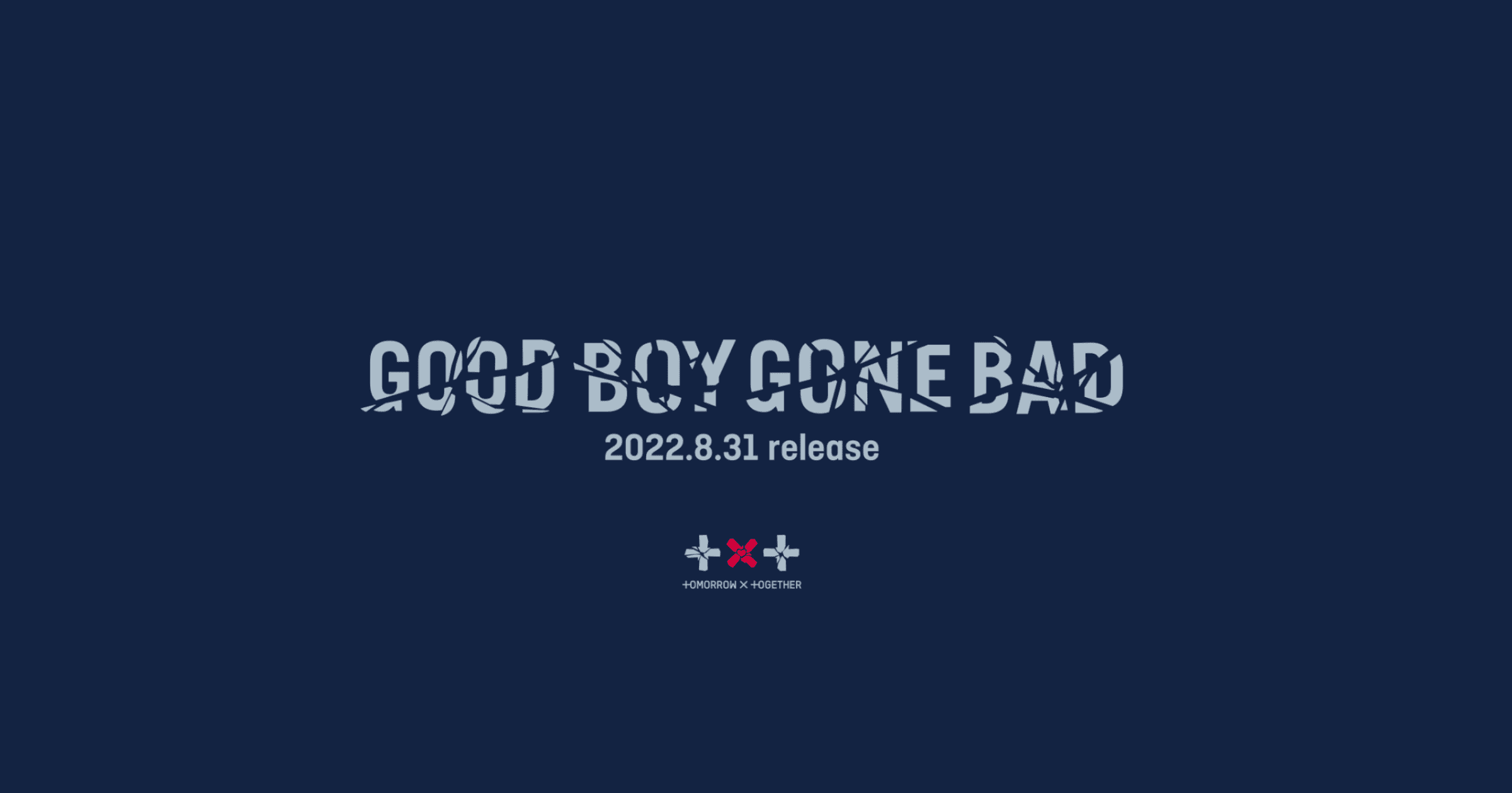 TOMORROW X TOGETHER『GOOD BOY GONE BAD』特設サイト